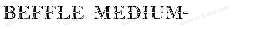 Beffle Medium字体转换